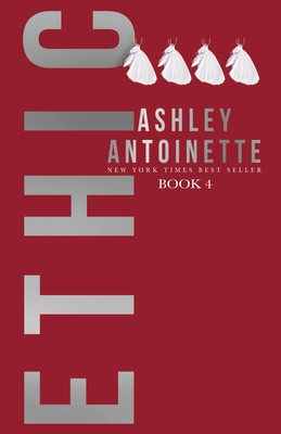 Book Cover Ethic 4 by Ashley Antoinette