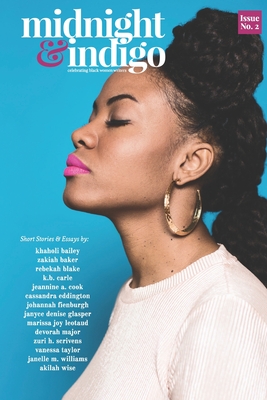 Book Cover midnight & indigo Issue 2: celebrating black women writers by Ianna A. Small