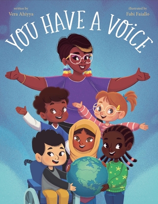 Book Cover Image of You Have a Voice by Vera Ahiyya