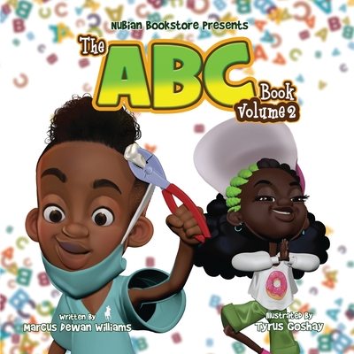Book Cover Nubian Bookstore Presents The ABC Book Volume II by Marcus Dewan Williams