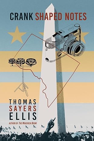 Book Cover Crank Shaped Notes by Thomas Sayers Ellis