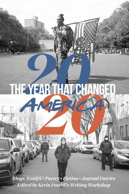 Book Cover 2020: The Year That Changed America by Kevin Powell
