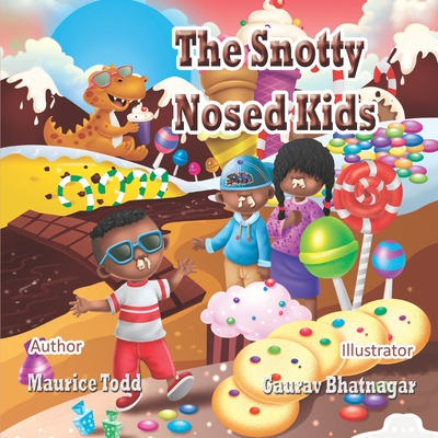 Book Cover The Snotty Nosed Kids (Paperback) by Maurice Todd