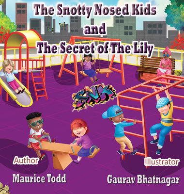 Cover art for The Snotty Nosed Kids and The Secret of The Lily