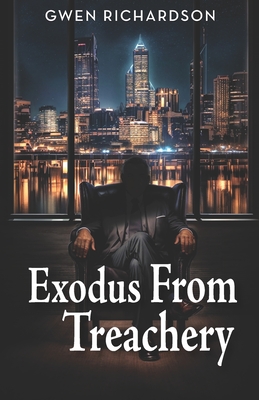 Book Cover Exodus From Treachery by Gwen Richardson
