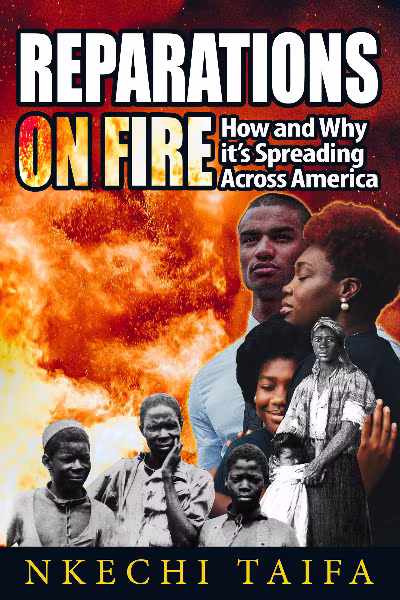 Cover: Reparations on Fire: How and Why it’s Spreading Across America