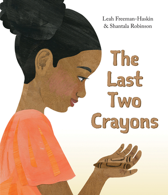 Book Cover The Last Two Crayons by Leah Freeman-Haskin