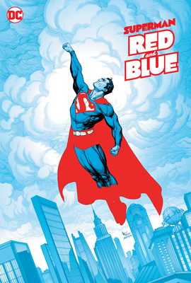 Click for more detail about Superman Red & Blue by John Ridley