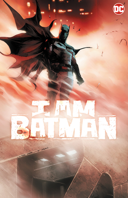 Book Cover I Am Batman Vol. 1 by John Ridley