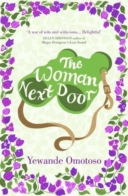 Book Cover The Woman Next Door by Yewande Omotoso
