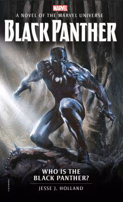 Cover: Who Is the Black Panther?: A Novel of the Marvel Universe