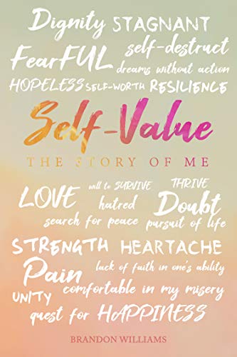 Book cover of Self-Value: The Story of Me by Brandon Williams
