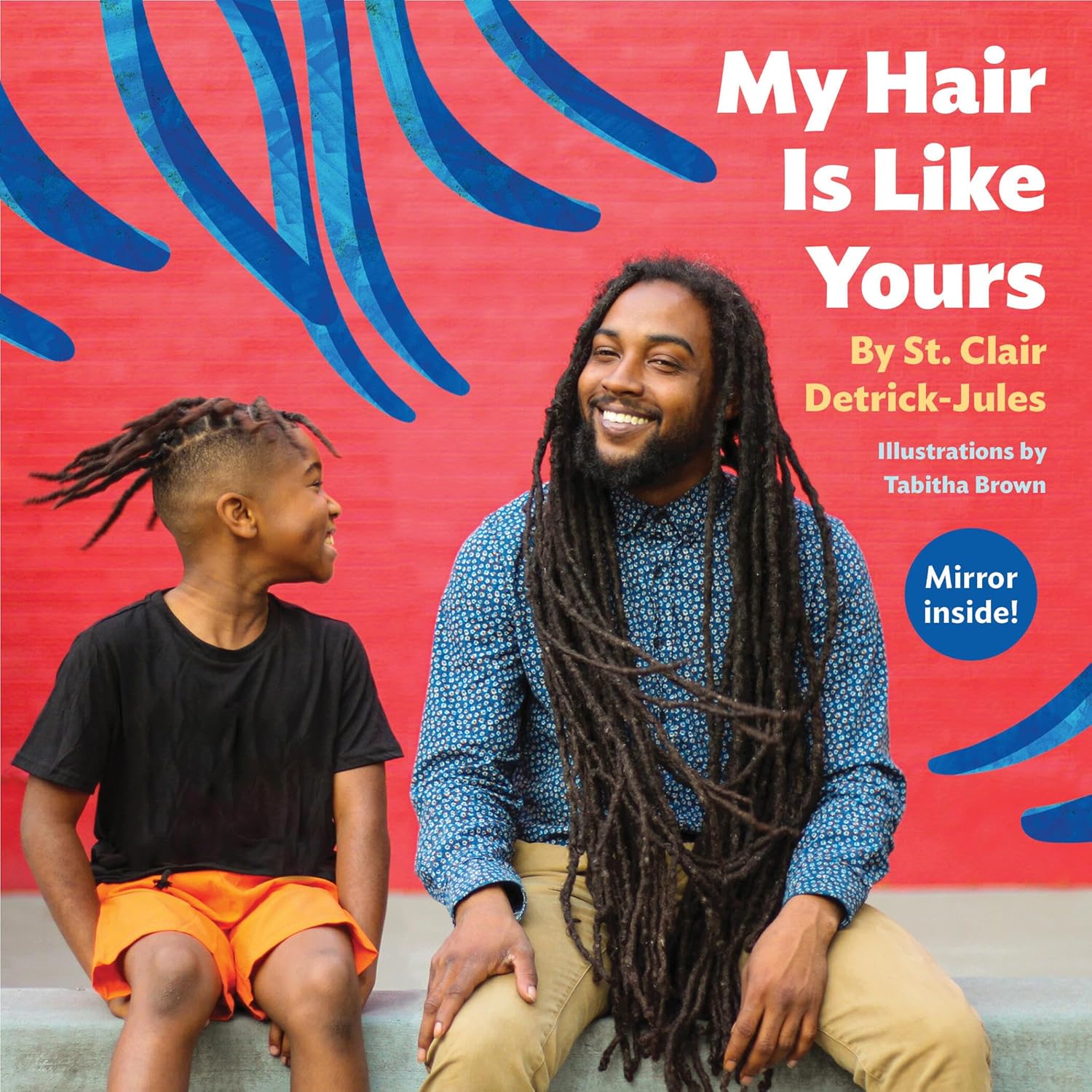 Book Cover My Hair Is Like Yours by St. Clair Detrick-Jules