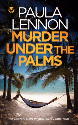 Murder Under the Palms: A Gripping Crime Mystery Packed with Twists