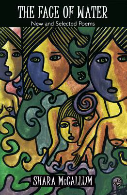The Face of Water: New and Selected Poems