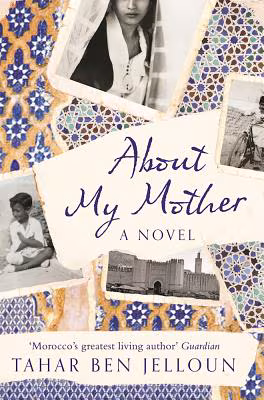 About My Mother: A Novel