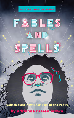 Cover: Fables and Spells: Collected and New Short Fiction and Poetry