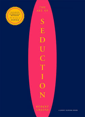 The Art of Seduction