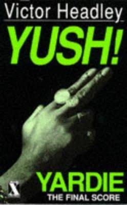 Book Cover Yush! (Yardie) by Victor Headley