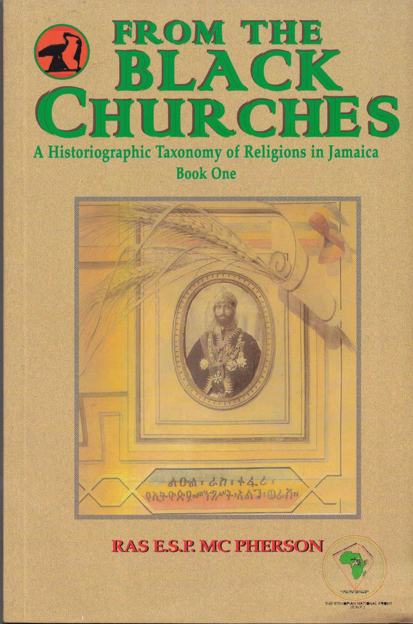 From The Black Churches: A Historiographic Taxonomy Of Religions In Jamaica Book One