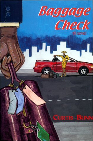 Book Cover Image of Baggage Check by Curtis Bunn