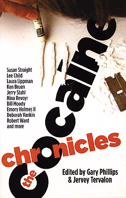 The Cocaine Chronicles (Akashic Drug Chronicles)