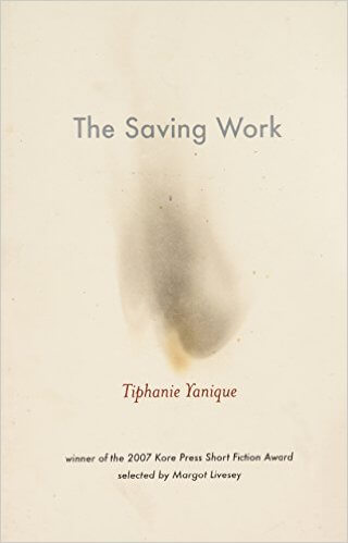 Book Cover The Saving Work by Tiphanie Yanique