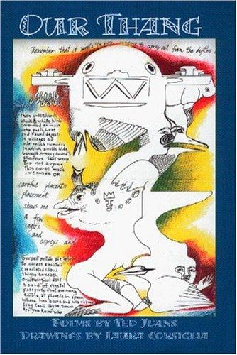 Book Cover Our Thang: Selected Poems,Selected Drawings by Ted Joans