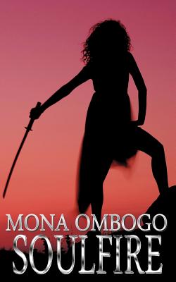 book cover Soulfire by Mona Ombogo