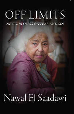 Book Cover Off Limits: New Writings on Fear and Sin by Nawal El Saadawi