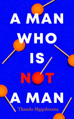 Cover: A Man Who Is Not a Man