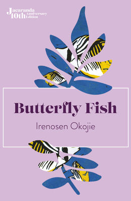 Book Cover Butterfly Fish (Anniversary) by Irenosen Okojie