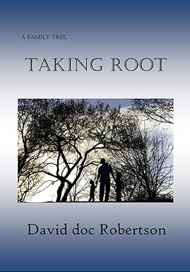 Book Cover A Family Tree, Taking Root by Doc Robertson