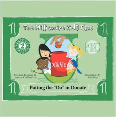 The Millionaire Kids Club - Putting the "Do" in Donate
