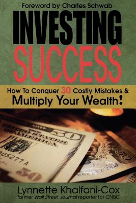 book cover Investing Success: How to Conquer 30 Costly Mistakes & Multiply Your Wealth by Lynnette Khalfani-Cox