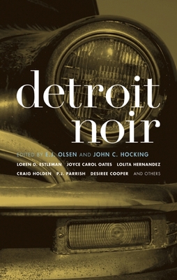 Book Cover Image of Detroit Noir (Akashic Noir) by E. J. Olsen