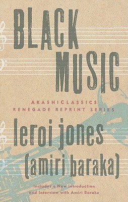 Book Cover Image of Black Music by Amiri Baraka