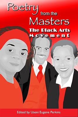Click to go to detail page for Poetry from the Masters: The Black Arts Movement