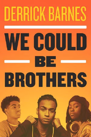 We Could Be Brothers