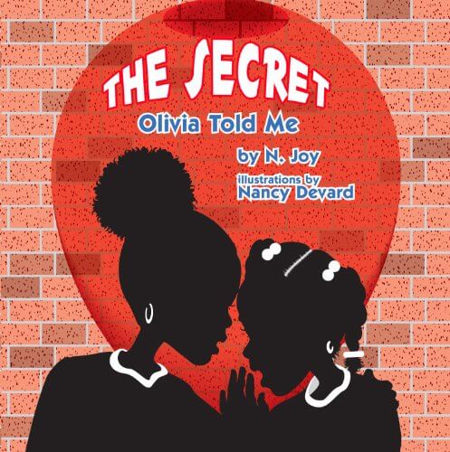 Book Cover Image of The Secret Olivia Told Me by E. N. Joy