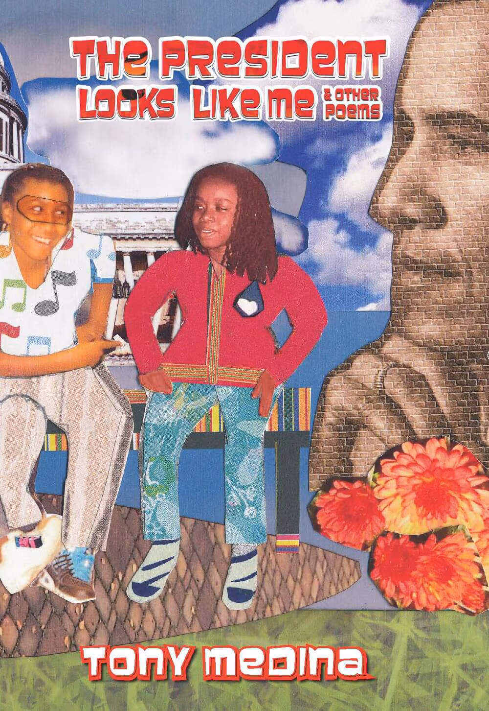 Cover: The President Looks Like Me & Other Poems