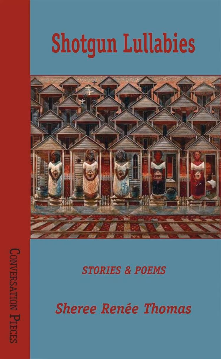 Shotgun Lullabies: Stories & Poems