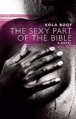 The Sexy Part of the Bible (Akashic Urban Surreal Series)