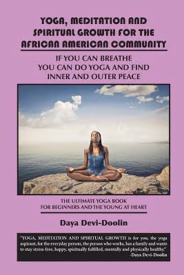 Cover: Yoga, Meditation and Spiritual Growth for the African American Community