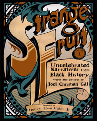 Cover: Strange Fruit, Volume I: Uncelebrated Narratives from Black History Volume 1