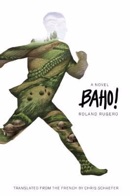 Baho!: A Novel