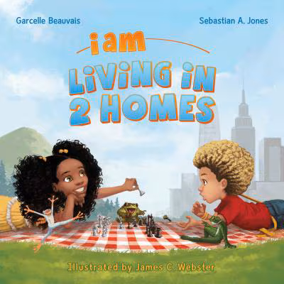 Cover: I Am Living in 2 Homes: I Am Book #002