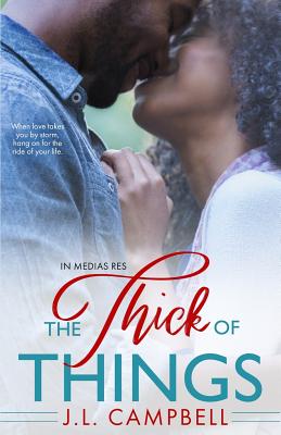 Book Cover The Thick of Things by J. L. Campbell