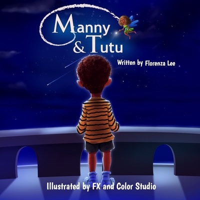 Book Cover Manny & Tutu by Florenza Denise Lee