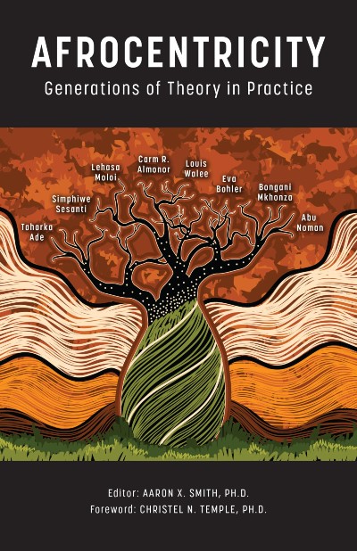 Book Cover Afrocentricity: Generations of Theory in Practice by Aaron X. Smith